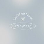 The benefits of cold exposure