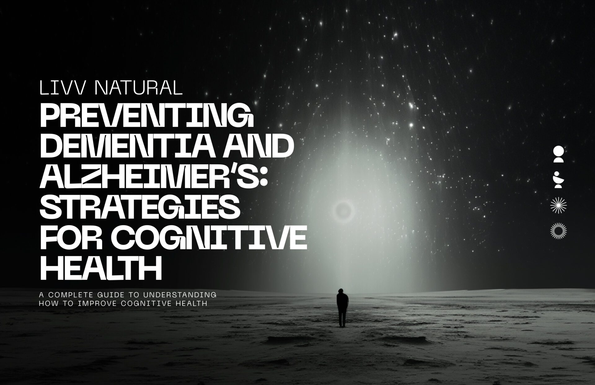 Preventing dementia and alzheimers's: Strategies for cognitive health
