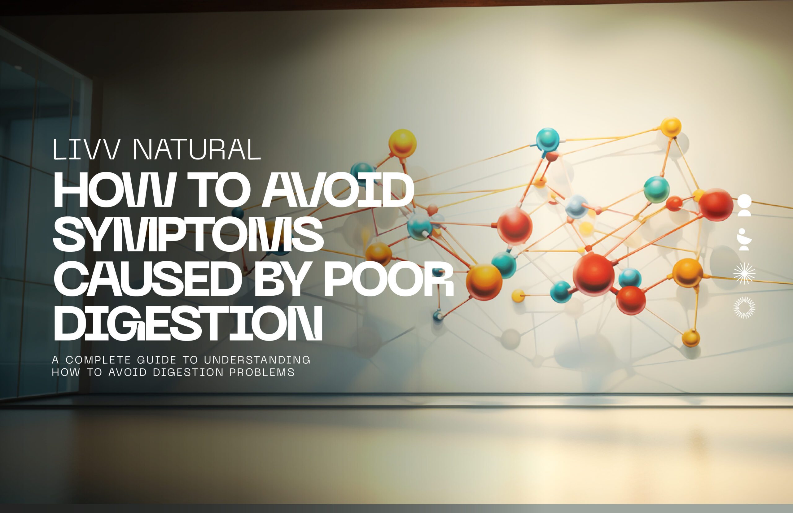 How your poor digestion is leading to increased symptoms!
